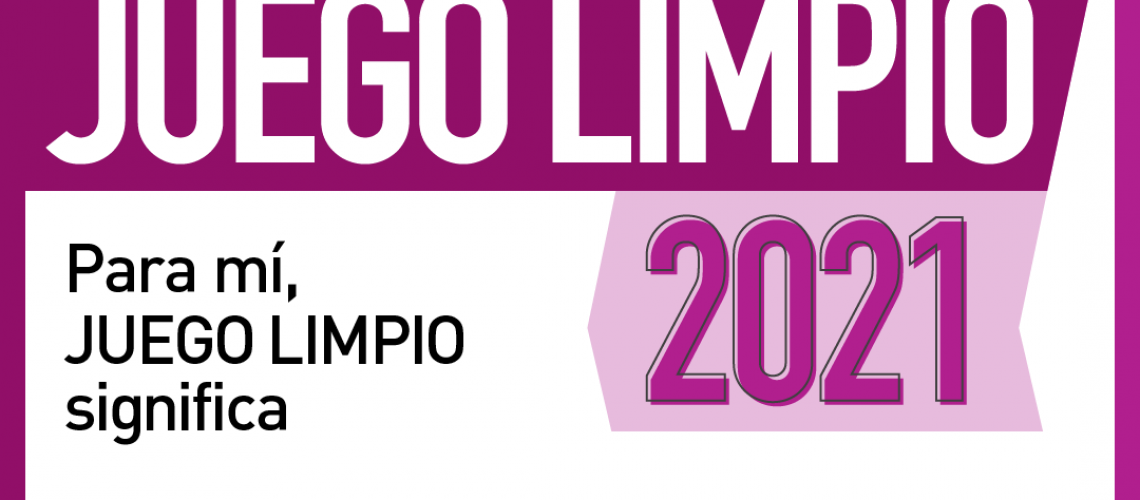 JUEGO LIMPIO 2021